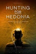 Watch Hunting for Hedonia M4ufree