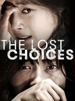 Watch The Lost Choices M4ufree
