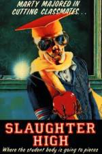 Watch Slaughter High M4ufree