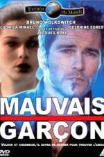 Watch Mauvais gar�on M4ufree
