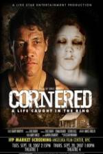 Watch Cornered A Life Caught in the Ring M4ufree