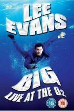 Watch Lee Evans: Big Live at the O2 M4ufree