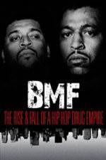 Watch BMF The Rise and Fall of a Hip-Hop Drug Empire M4ufree