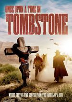 Watch Once Upon a Time in Tombstone M4ufree