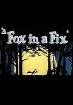 Watch A Fox in a Fix (Short 1951) M4ufree