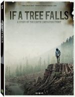 Watch If a Tree Falls: A Story of the Earth Liberation Front M4ufree
