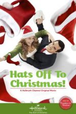 Watch Hats Off to Christmas! M4ufree