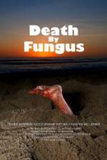 Watch Death by Fungus M4ufree