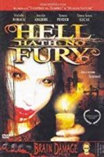 Watch Hell Hath No Fury M4ufree