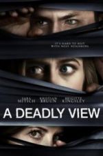 Watch A Deadly View M4ufree