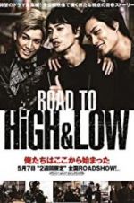 Watch Road to High & Low M4ufree