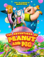 Watch The Adventures of Peanut and Pig Online M4ufree