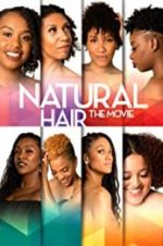 Watch Natural Hair the Movie M4ufree