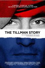 Watch The Tillman Story M4ufree