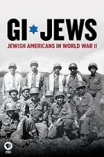 Watch GI Jews: Jewish Americans in World War II M4ufree