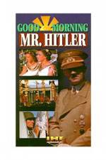 Watch Good Morning Mr Hitler M4ufree