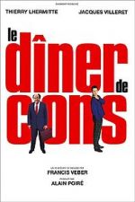 Watch Le Dner de Cons M4ufree