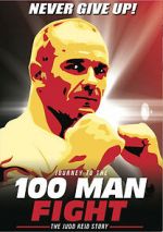 Watch Journey to the 100 Man Fight: The Judd Reid Story M4ufree