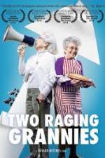 Watch Two Raging Grannies M4ufree