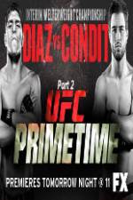 Watch UFC Primetime Diaz vs Condit Part 2 M4ufree