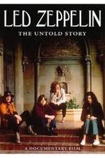 Watch Led Zeppelin The Untold Story M4ufree