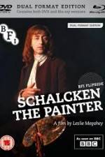 Watch Schalcken the Painter M4ufree