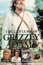 Watch The Capture of Grizzly Adams M4ufree
