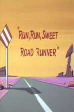 Watch Run, Run, Sweet Road Runner M4ufree