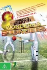 Watch Cricket's Greatest Blunders & Wonders M4ufree