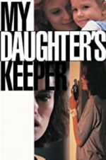 Watch My Daughter\'s Keeper M4ufree