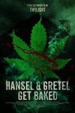 Watch Hansel & Gretel Get Baked M4ufree