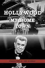 Watch Hollywood My Home Town M4ufree