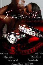 Watch I'm That Kind of Woman M4ufree