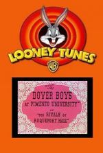 Watch The Dover Boys at Pimento University or the Rivals of Roquefort Hall (Short 1942) M4ufree