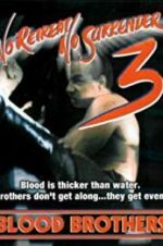 Watch No Retreat, No Surrender 3: Blood Brothers M4ufree