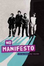 Watch No Manifesto: A Film About Manic Street Preachers M4ufree