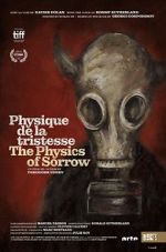 Watch The Physics of Sorrow M4ufree
