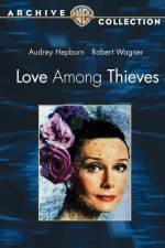 Watch Love Among Thieves M4ufree