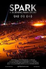 Watch Spark: A Burning Man Story M4ufree