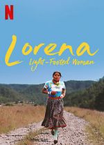 Watch Lorena, Light-footed Woman M4ufree