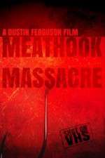 Watch Meathook Massacre M4ufree