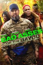 Watch Bad Asses on the Bayou M4ufree