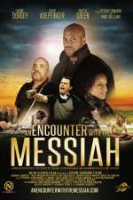 Watch An Encounter with the Messiah M4ufree