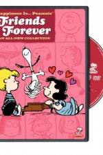 Watch Happiness Is Peanuts Friends Forever M4ufree