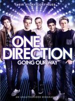 Watch One Direction: Going Our Way M4ufree