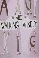 Watch ABC's of Walking Wisely M4ufree