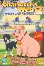Watch Charlottes Web 2 Wilburs Great Adventure M4ufree
