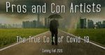 Watch Pros and Con Artists: The True Cost of Covid 19 M4ufree