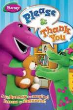 Watch Barney: Please And Thank You M4ufree