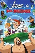 Watch The Jetsons & WWE: Robo-WrestleMania! M4ufree